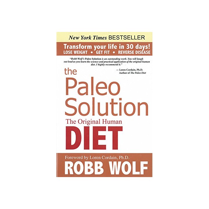 The Paleo Solution - Robb Wolf